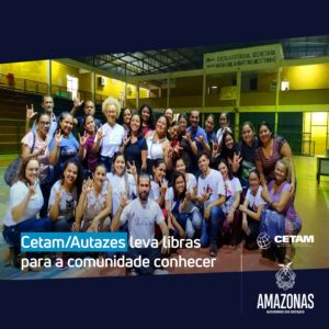 Imagem da notícia - Cetam/Autazes leva libras para a comunidade conhecer