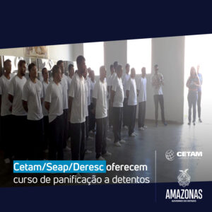 Imagem da notícia - Cetam/Seap/Deresc oferecem curso de panificação a detentos