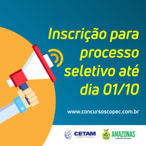 Imagem da notícia - Cetam inscreve para processo seletivo até dia 01/10