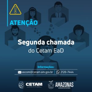 Imagem da notícia - Cetam EaD divulga segunda convocação da lista de espera para a  seleção dos cursos técnicos em Administração e Guia de turismo Regional